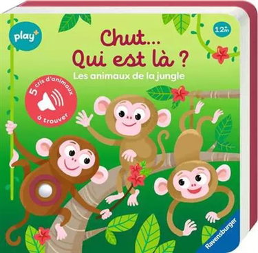 Chut... Qui est là ? : les animaux de la jungle