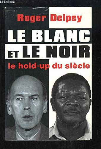 Le Blanc et le noir