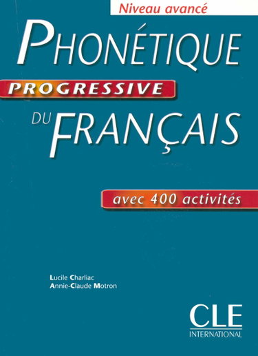 Couverture de Phonétique progressive du français - Niveau avancé - Livre + corrigés