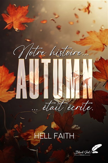 Couverture de Autumn : notre histoire... était écrite