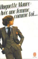 Avec une femme comme toi (Le Livre de poche)