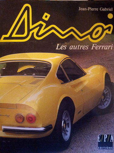 Dino : les autres Ferrari