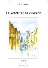 Le secret de la cascade