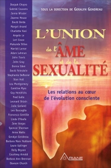 L'union de l'âme et de la sexualité : les relations au coeur de l'évolution consciente