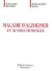 Maladie d'Alzheimer et autres démences