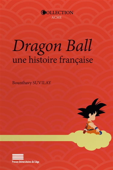 Dragon Ball, une histoire française