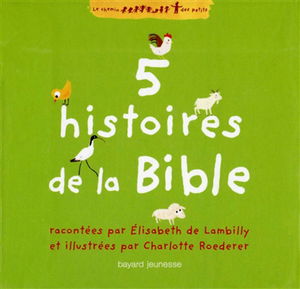 5 histoires de la Bible