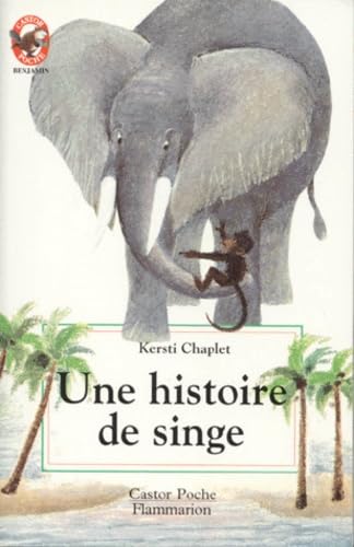 Une histoire de singe : d'après May d'Alençon