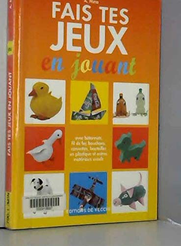 Fais tes jeux en jouant