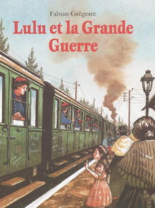 Lulu et la Grande guerre