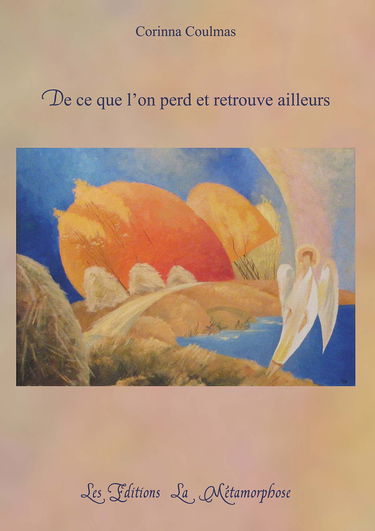 De ce que l'on perd et retrouve ailleurs