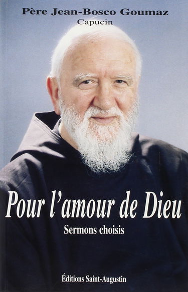 Pour l'amour de Dieu : homélies