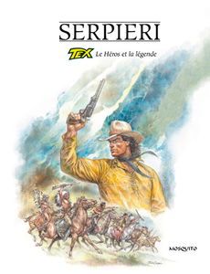 Tex : le héros et la légende