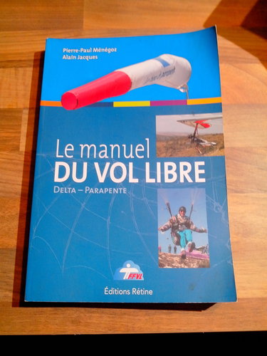 Le manuel du vol libre de la fédération française de Vol libre