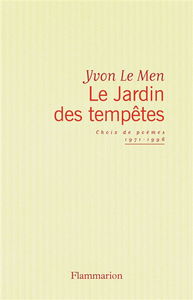 Le jardin des tempêtes : choix de poèmes 1971-1996