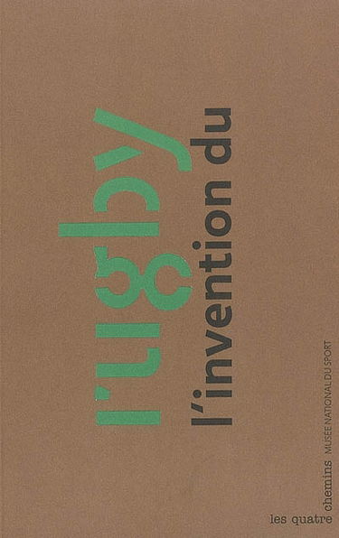 L'invention du rugby