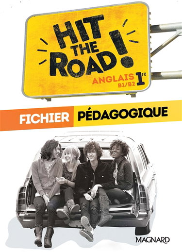 Couverture de Hit the road! anglais 1re, B1-B2 : fichier pédagogique