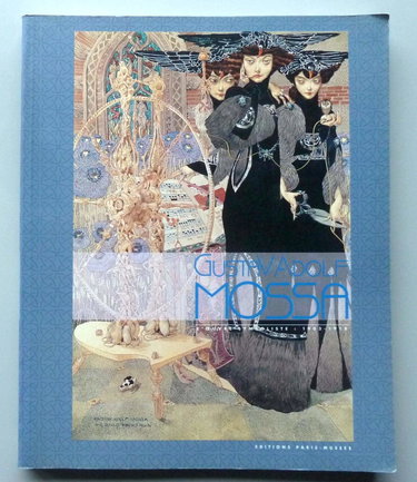 Couverture de Gustav Adolf Mossa : l'oeuvre symboliste, 1903-1918 : exposition, Pavillon des arts, Paris, 19 juin-27 septembre 1992