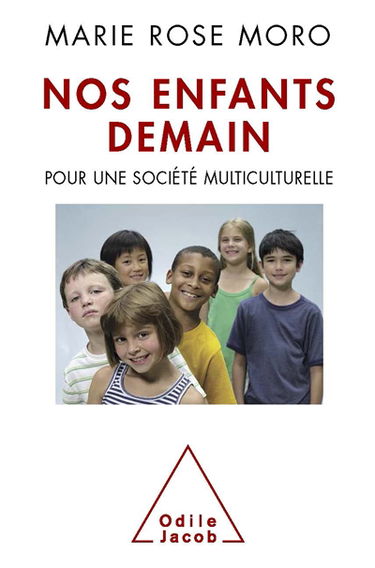 Nos enfants demain : pour une société multiculturelle