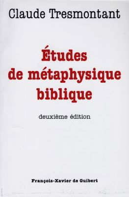 Etudes de métaphysique biblique