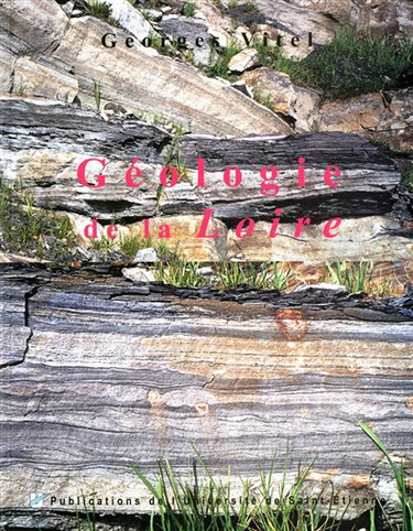 Géologie de la Loire : invitation à la lecture des paysages