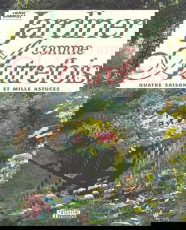 Jardinez comme autrefois