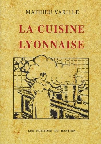 La cuisine lyonnaise