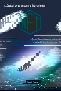 Exploiter avec succès le marché des NFT