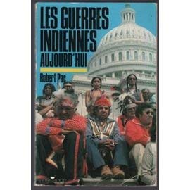 Les Guerres indiennes aujourd'hui