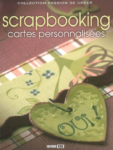 Scrapbooking : cartes personnalisées