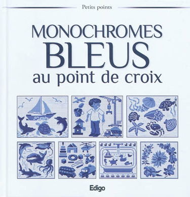 Monochromes bleus au point de croix