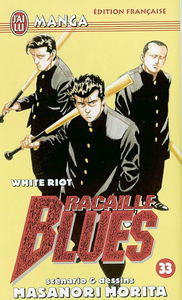 Racaille blues. Vol. 33. White riot