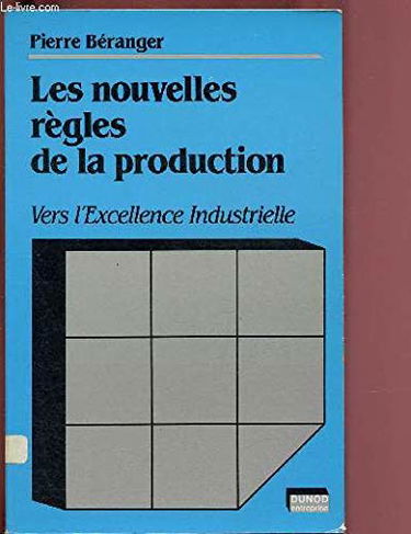 Les nouvelles règles de la production
