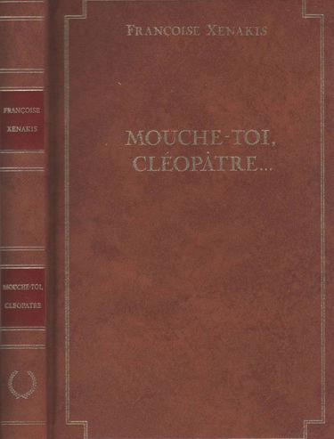 Mouche-toi, Cléopâtre
