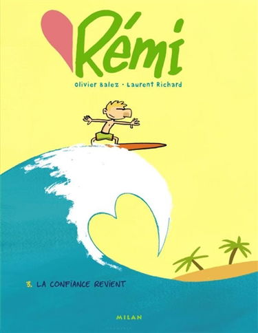 Rémi. Vol. 3. La confiance revient