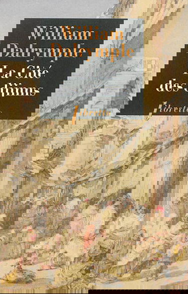 La cité des djinns : une année à Delhi