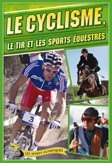 Couverture de Le cyclisme, le tir et les sports équestres