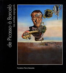 De Picasso à Barcelo: Les artistes espagnols, édition bilingue français-espagnol