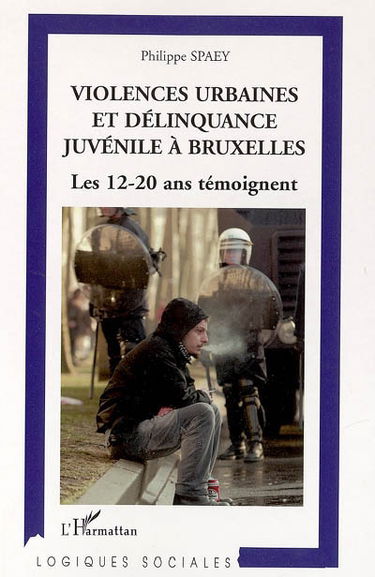 Violences urbaines et délinquance juvénile à Bruxelles : les 12-20 ans témoignent