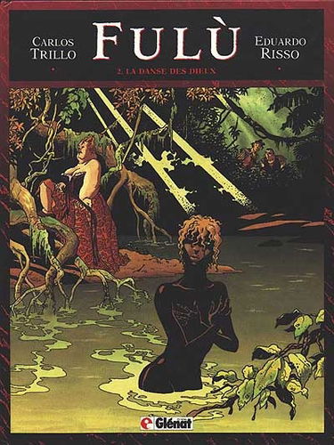 Fulù. Vol. 2. La Danse des dieux
