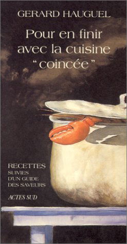 Pour en finir avec la cuisine coincée