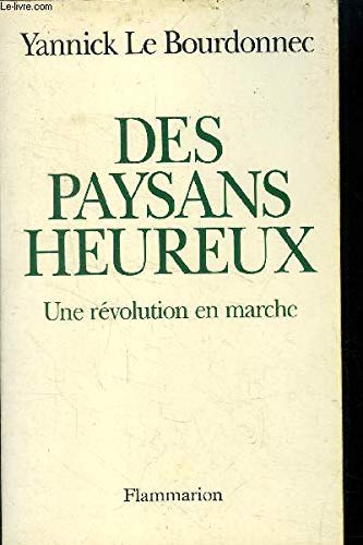 Des Paysans heureux : une révolution en marche