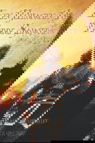 Les Mirages de Terre Sainte