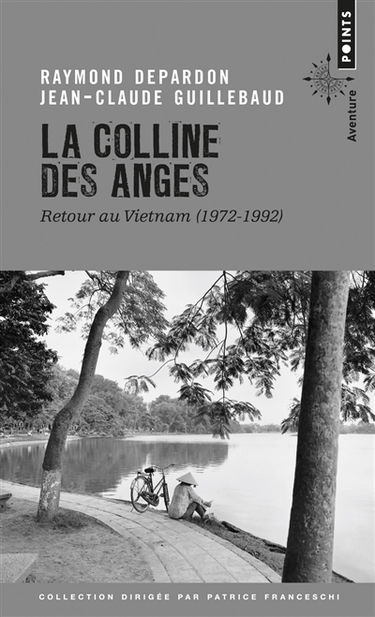 La colline des Anges : retour au Vietnam (1972-1992)