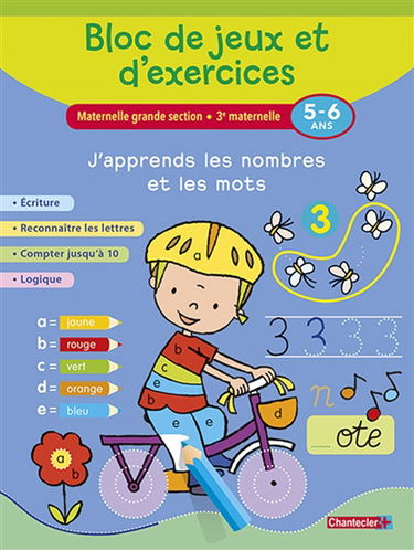 Bloc de jeux et d'exercices, maternelle grande section, 3e maternelle, 5-6 ans : j'apprends les nombres et les mots