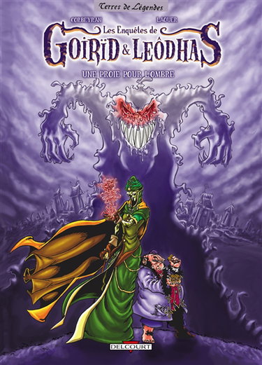 Les enquêtes de Goirïd et Leôdhas. Vol. 1. Une proie pour l'ombre