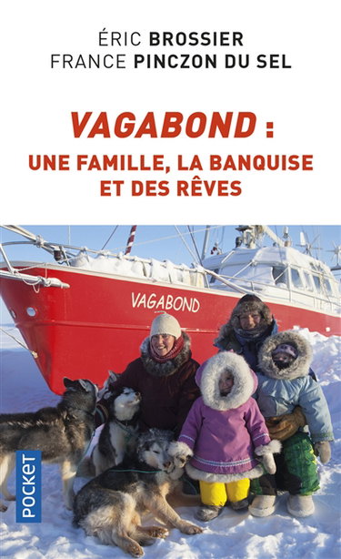 Couverture de Vagabond : une famille, la banquise et des rêves