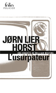 Une enquête de William Wisting. L'usurpateur