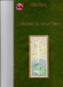 L'Histoire du vieux tilleul