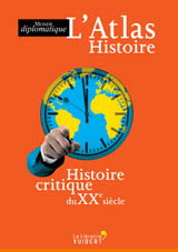 L'atlas histoire : histoire critique du XXe siècle
